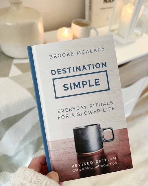 ‘Destination SIMPLE – Everyday rituals for a slower life’ hardback book